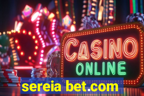 sereia bet.com